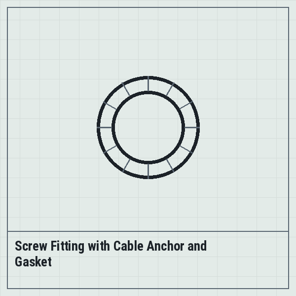 Screw Fitting with Cable Anchor and Gasket