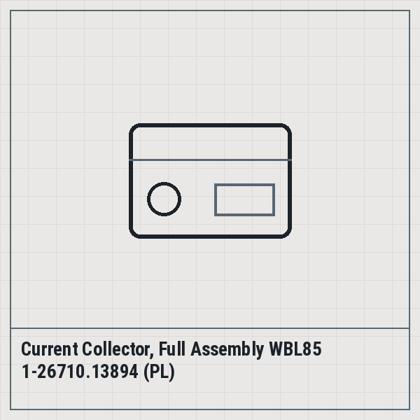Current Collector, Full Assembly WBL85 1-26710.13894 (PL)