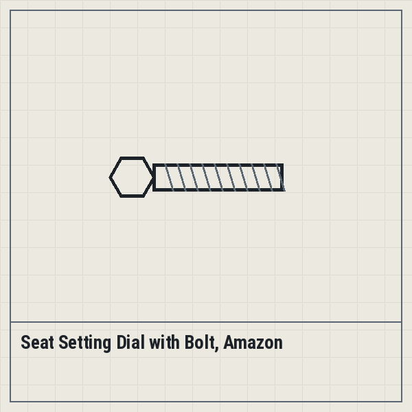 Seat Setting Dial with Bolt, Amazon