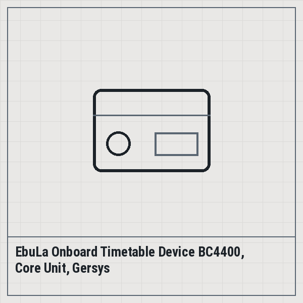 EbuLa Onboard Timetable Device BC4400, Core Unit, Gersys