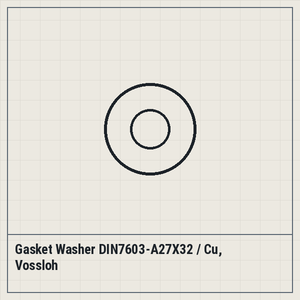 Gasket Washer DIN7603-A27X32 / Cu, Vossloh