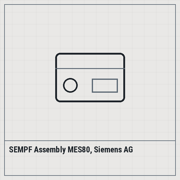SEMPF Assembly MES80, Siemens AG