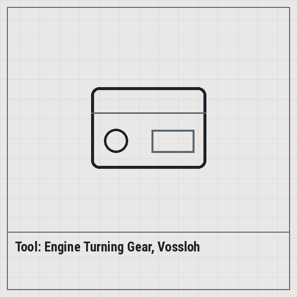 Tool: Engine Turning Gear, Vossloh