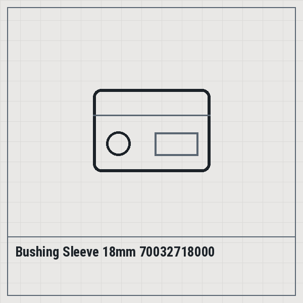 Bushing Sleeve 18mm 70032718000