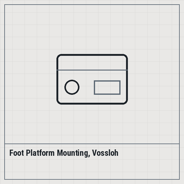 Foot Platform Mounting, Vossloh