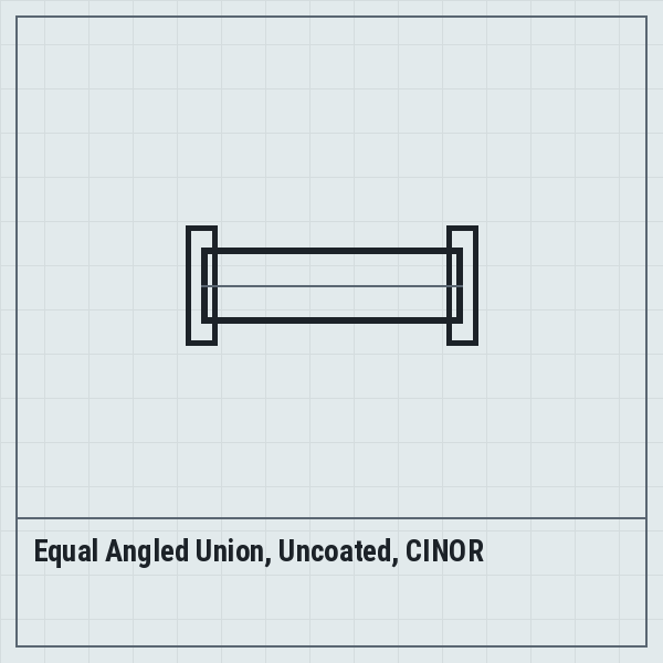 Equal Angled Union, Uncoated, CINOR