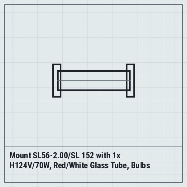 Mount SL56-2.00/SL 152 with 1x H124V/70W, Red/White Glass Tube, Bulbs Installed
