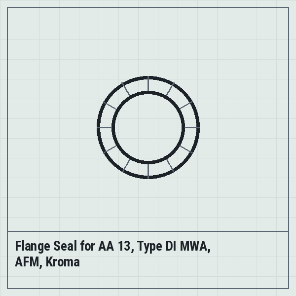Flange Seal for AA 13, Type DI MWA, AFM, Kroma