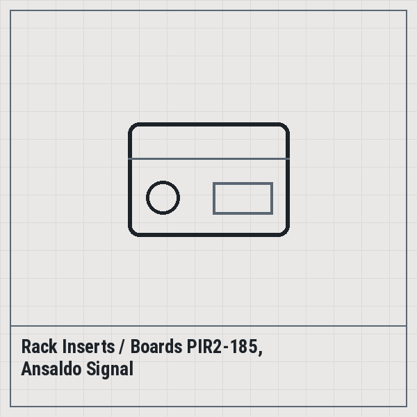 Rack Inserts / Boards PIR2-185, Ansaldo Signal