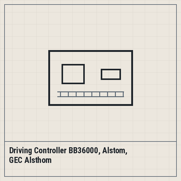 Driving Controller BB36000, Alstom, GEC Alsthom