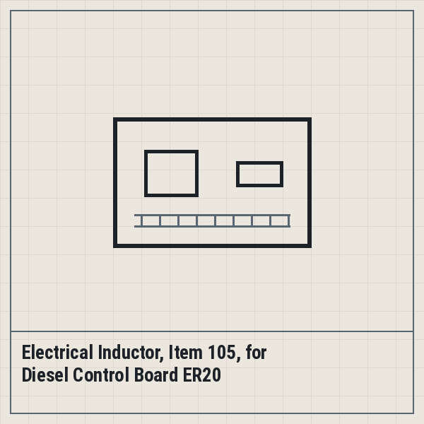 Electrical Inductor, Item 105, for Diesel Control Board ER20