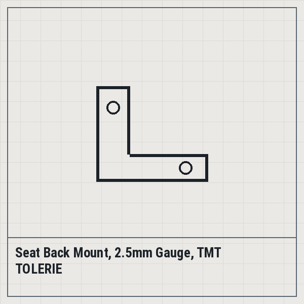 Seat Back Mount, 2.5mm Gauge, TMT TOLERIE