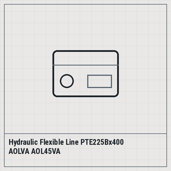 Hydraulic Flexible Line PTE225Bx400 AOLVA AOL45VA