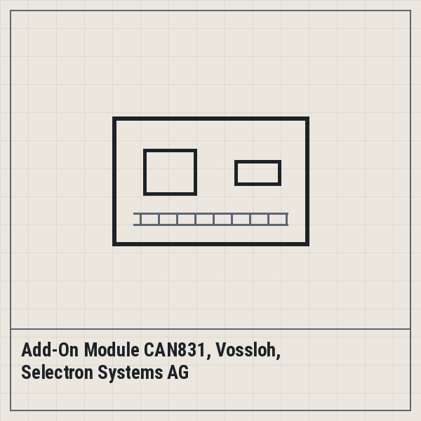 Add-On Module CAN831, Vossloh, Selectron Systems AG