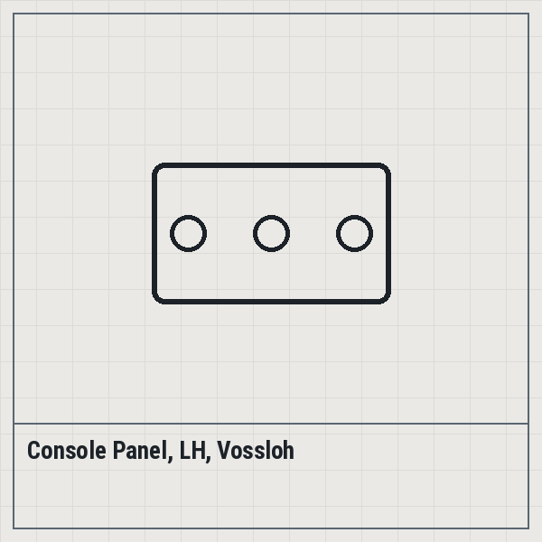Console Panel, LH, Vossloh