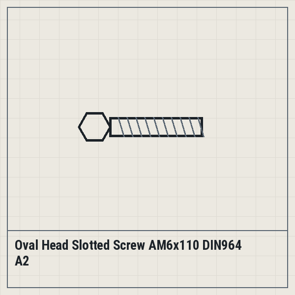 Oval Head Slotted Screw AM6x110 DIN964 A2
