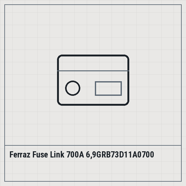 Ferraz Fuse Link 700A 6,9GRB73D11A0700
