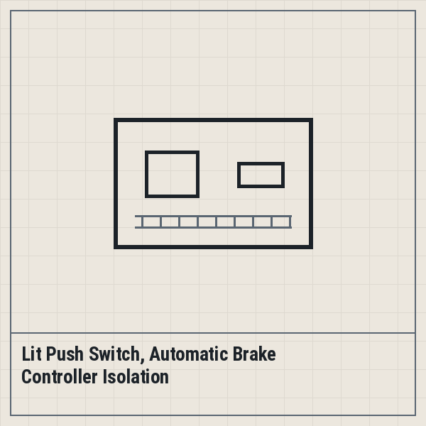 Lit Push Switch, Automatic Brake Controller Isolation