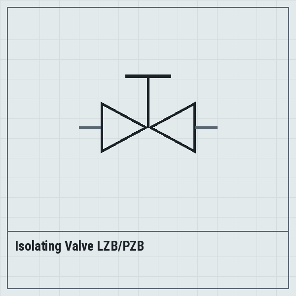 Isolating Valve LZB/PZB