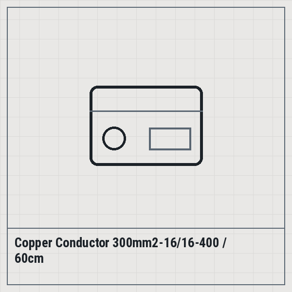 Copper Conductor 300mm2-16/16-400 / 60cm