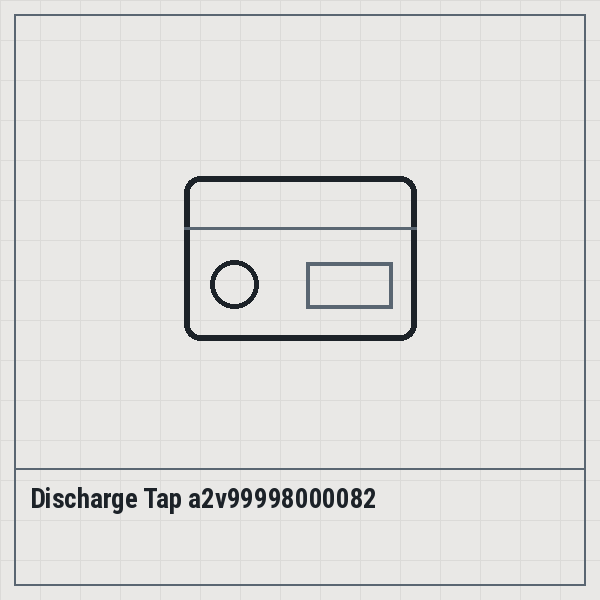 Discharge Tap a2v99998000082
