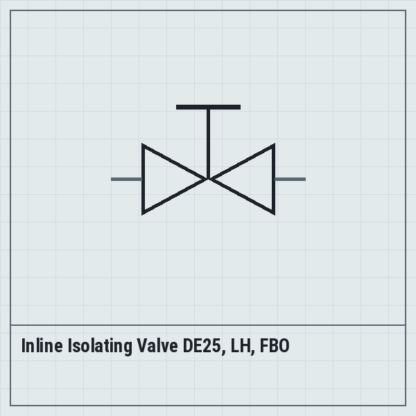 Inline Isolating Valve DE25, LH, FBO