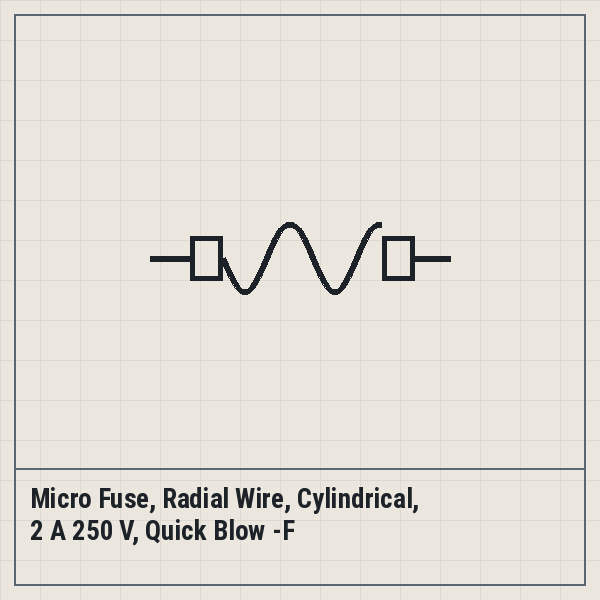 Micro Fuse, Radial Wire, Cylindrical, 2 A 250 V, Quick Blow -F