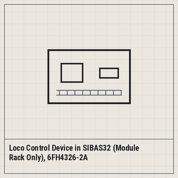 Loco Control Device in SIBAS32 (Module Rack Only), 6FH4326-2A