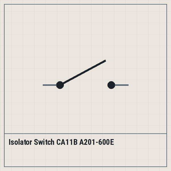 Isolator Switch CA11B A201-600E