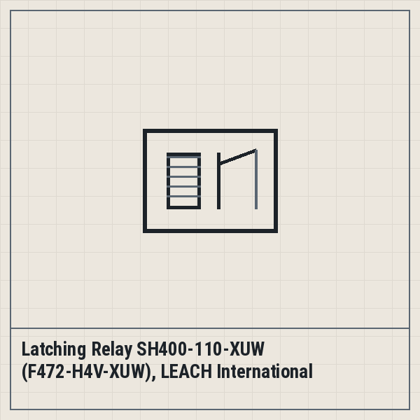 Latching Relay SH400-110-XUW (F472-H4V-XUW), LEACH International