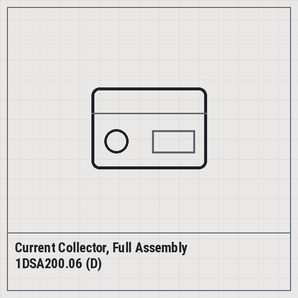 Current Collector, Full Assembly 1DSA200.06 (D)