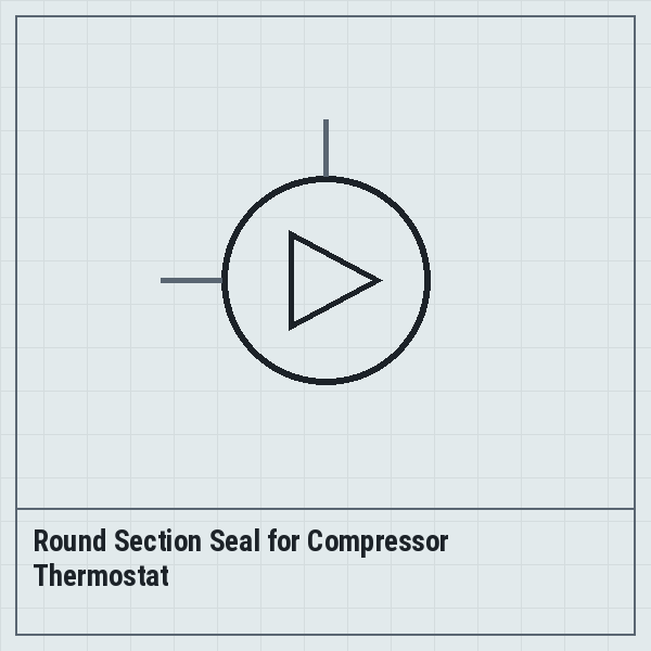Round Section Seal for Compressor Thermostat