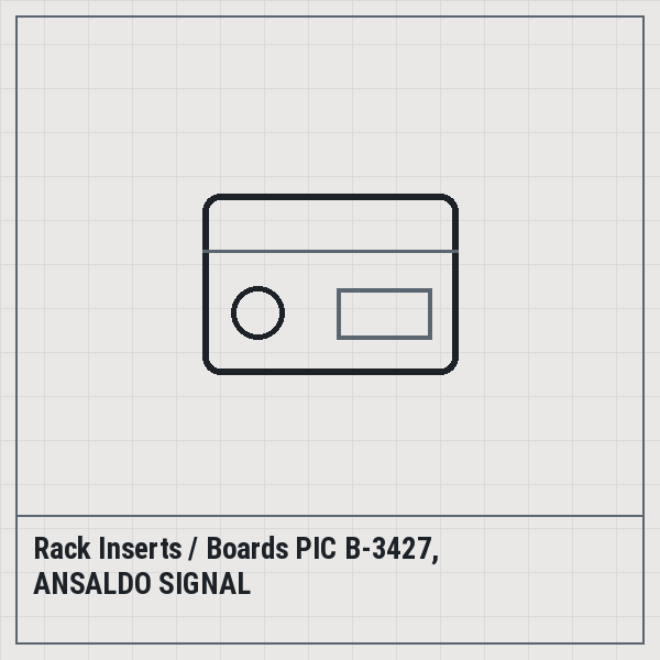 Rack Inserts / Boards PIC B-3427, ANSALDO SIGNAL