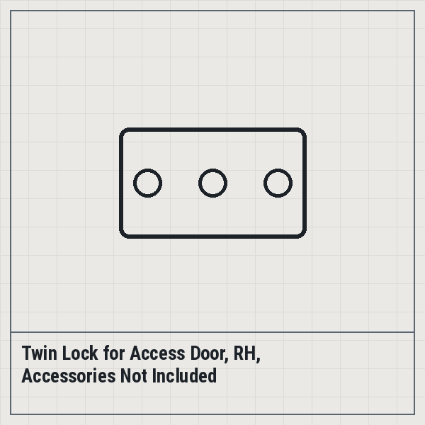 Twin Lock for Access Door, RH, Accessories Not Included