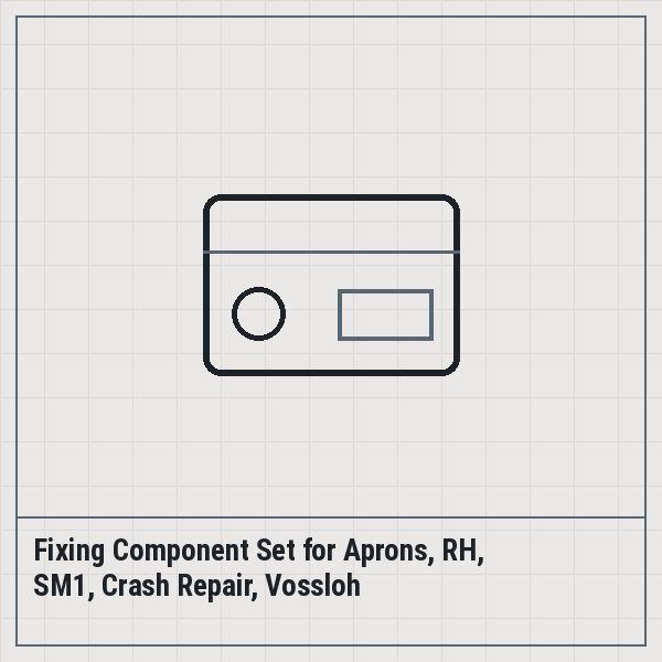 Fixing Component Set for Aprons, RH, SM1, Crash Repair, Vossloh