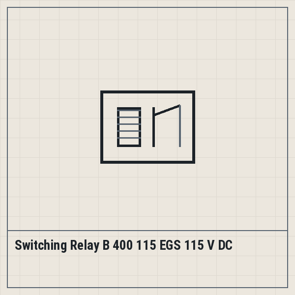 Switching Relay B 400 115 EGS 115 V DC