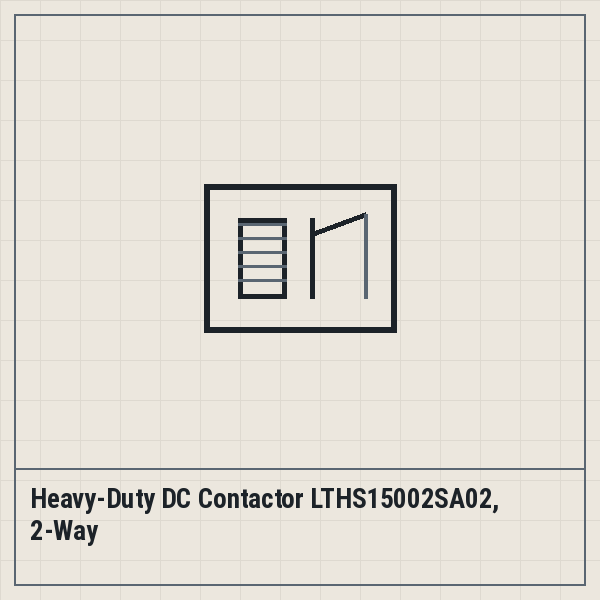 Heavy-Duty DC Contactor LTHS15002SA02, 2-Way