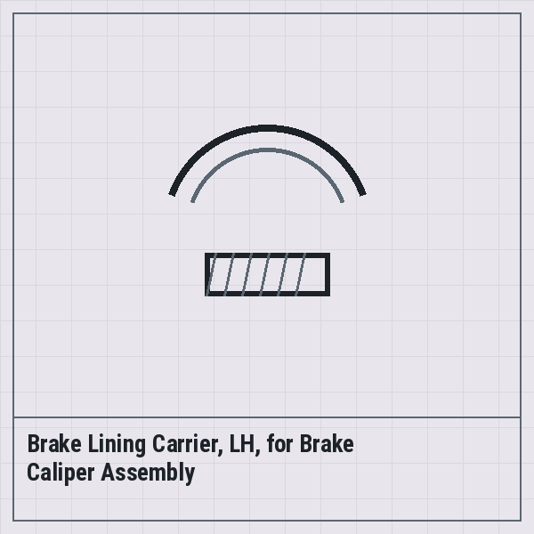 Brake Lining Carrier, LH, for Brake Caliper Assembly